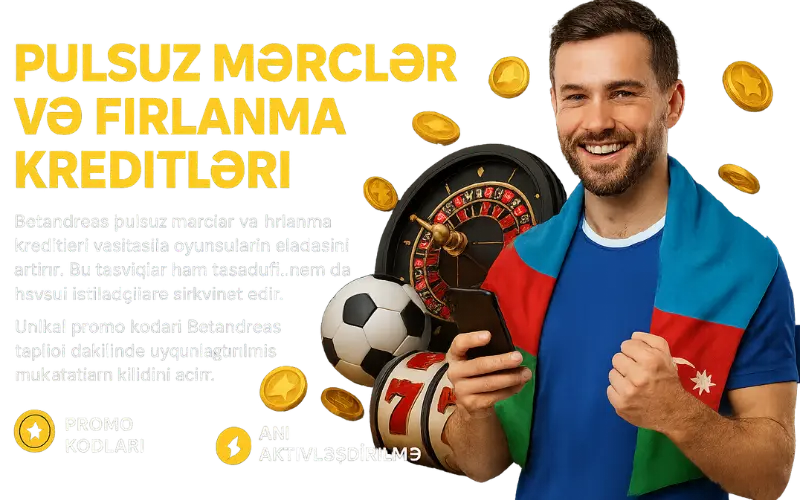 Pulsuz mərclər və fırlanma kreditləri